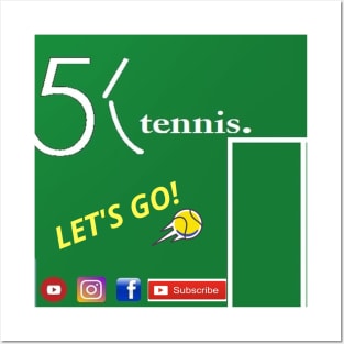 5K Tennis LET'S GO! (Front Only) Posters and Art